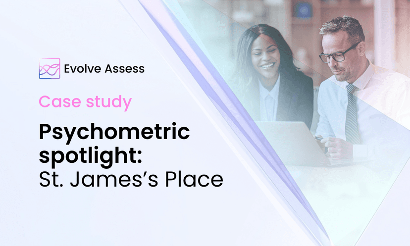 Case study: Psychometric Spotlight: St James’s Place