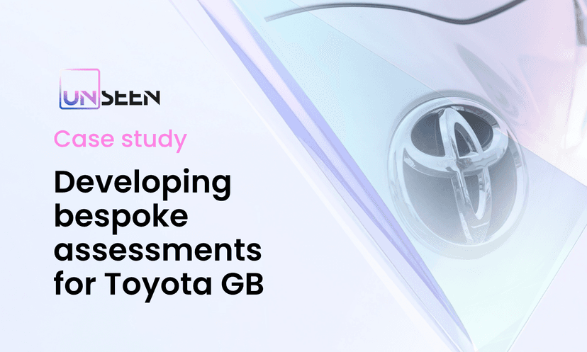Case Study: Developing bespoke assessments for Toyota GB